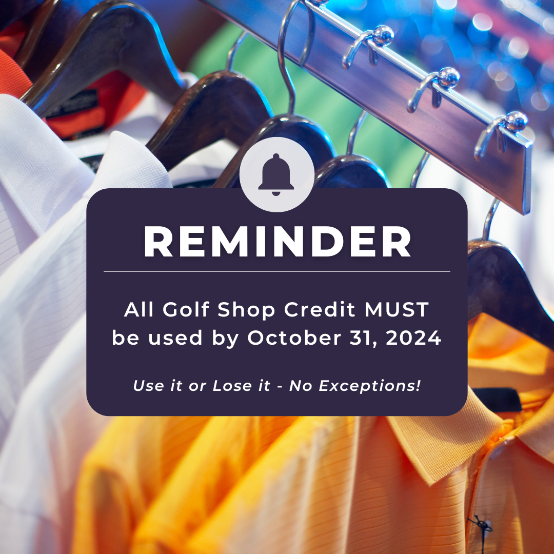 Golf Shop Credit Deadline Used by Oct 31